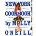 New York Cookbook: From Pelham Bay to Park Avenue, Firehouses to Four-Star Restaurants