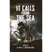 It Calls From the Sea