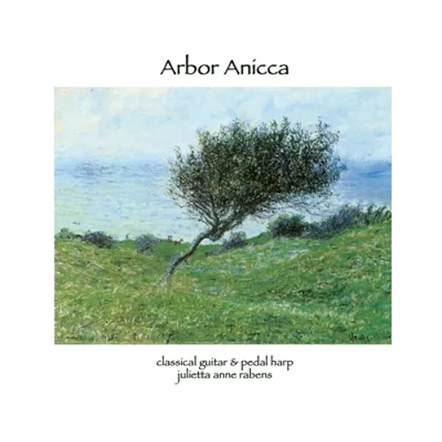 Arbor Anicca: for classical guitar and pedal harp