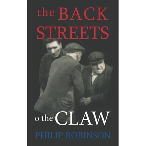 The Back Streets o the Claw