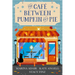 The Cafã(c) Between Pumpkin and Pie