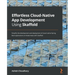 Effortless Cloud-Native App Development Using Skaffold: Simplify the development and deployment of cloud-native Spring Boot applications on Kubernetes