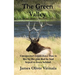 The Green Valley: Unexpected events force Dan to live by the gun