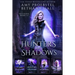 The Hunters of Shadows: The Chosen: Books 1-4