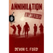 Annihilation: Toy Soldiers Book Six