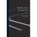 Projective Geometry; Volume 2