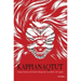 Kappianaqtut: Strange Creatures and Fantastic Beings from Inuit Myths and Legends, Second Edition