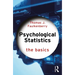 Psychological Statistics: The Basics