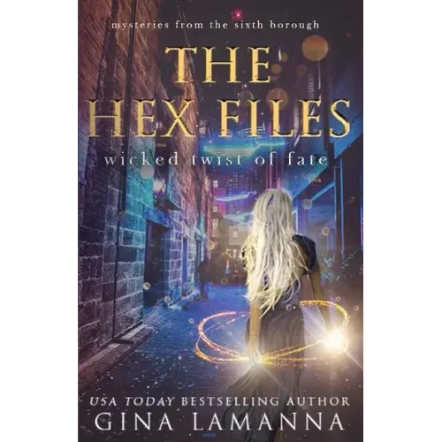 The Hex Files: Wicked Twist of Fate