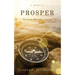 PROSPER, Surviving My Life's Journey