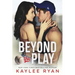 Beyond the Play