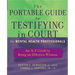 The Portable Guide to Testifying in Court for Mental Health Professionals: An A-Z Guide to Being an Effective Witness