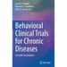 Behavioral Clinical Trials for Chronic Diseases: Scientific Foundations