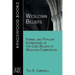 Wesleyan Beliefs: Formal and Popular Expressions of the Core Beliefs of Wesleyan Communities