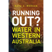 Running Out?: Water in Western Australia