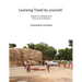 Learning Tamil by Yourself: Classical to Contemporary; Literary to Colloquial