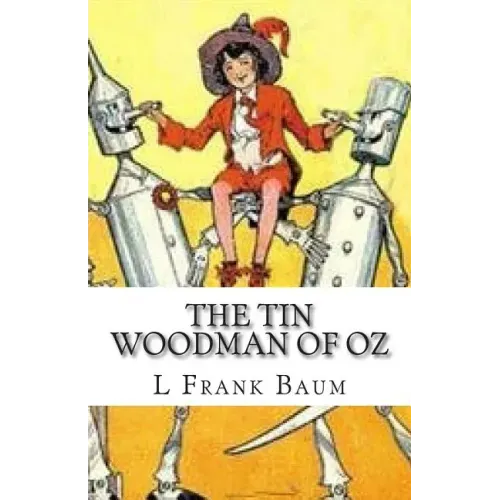 The Tin Woodman Of Oz