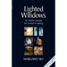 Lighted Windows: An Advent calendar for a world in waiting