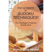 The Ultimate in Sudoku Techniques! The Challenger's Preferred Sudoku Book