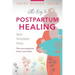The Key to Postpartum Healing: Rest, Nourish, Heal
