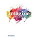 Imagine the Fully Devoted Life