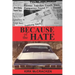 Because of the Hate: The Murder of Jerry Bailey