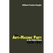 The Anti-Masonic Party in the United States: 1826-1843