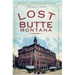 Lost Butte, Montana