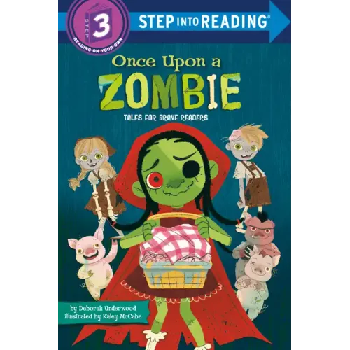 Once Upon a Zombie: Tales for Brave Readers