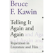 Telling It Again and Again: Repetition in Literature and Film