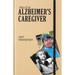 Diary of an Alzheimer's Caregiver