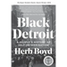 Black Detroit: A People's History of Self-Determination