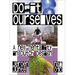 Do It Ourselves: A New Mentality in Dutch Design