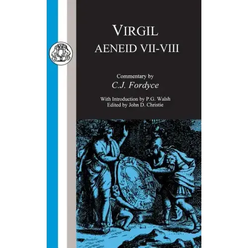 Virgil: Aeneid VII-VIII