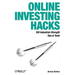 Online Investing Hacks: 100 Industrial-Strength Tips & Tools