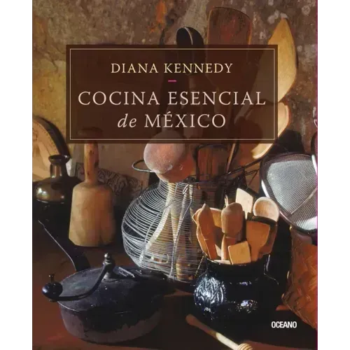 Cocina Esencial de México