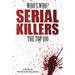 Who's Who - Serial Killers: The Top 100