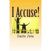 I Accuse!