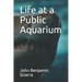 Life at a Public Aquarium