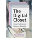 The Digital Closet: How the Internet Became Straight