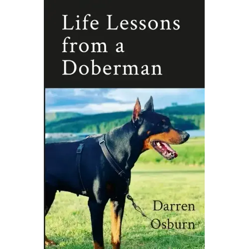 Life Lessons of a Doberman