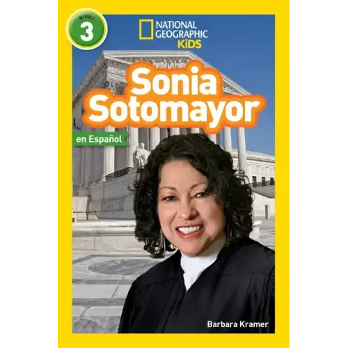 National Geographic Readers: Sonia Sotomayor (L3, Spanish)