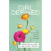 Girl Defined: God's Radical Design for Beauty, Femininity, and Identity