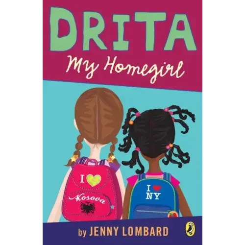 Drita, My Homegirl