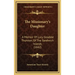 The Missionary's Daughter: A Memoir Of Lucy Goodale Thurston, Of The Sandwich Islands (1842)