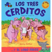 Los Tres Cerditos: . . . y El Lobo Feroz
