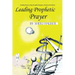 Leading Prophetic Prayer