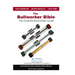 The Bullworker Bible: The Ultimate Guide to The Bullworker