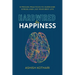 Hardwired for Happiness: 9 Proven Practices to Overcome Stress and Live Your Best Life