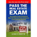 Pass the Real Estate Exam: The Complete Guide to Passing the New York State Real Estate Salesperson License Exam the First Time!
